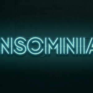 INSOMNIA X King Joesph 