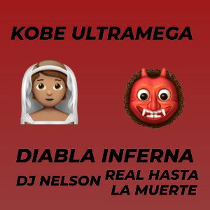 Dj Nelson Ft Kobe UltraMega - Diabla Inferna (Audio Oficial)