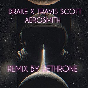 DRAKE X TRAVIS SCOTT X AEROSMITH 