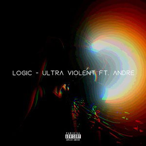 Logic - Ultra Violent ft. Andre