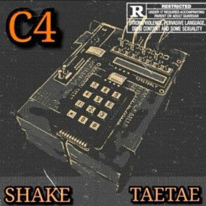 Shake - C4 (Feat. TaeTae)