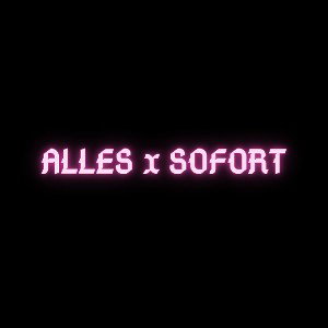 xJSNx- ALLESxSOFORT(prod.by Hypenotype)