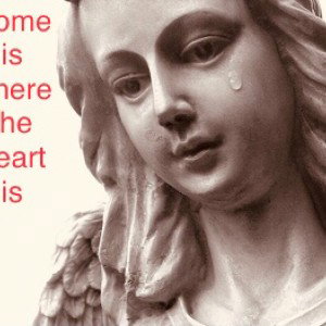 Home is where the heart is 