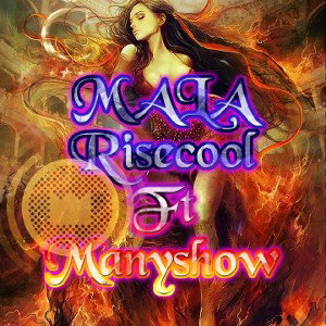 M.A.L.A.  FT MANYSHOW