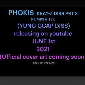 PHOKIS-KRAY-Z Diss prt 3 ft MPS & Tek (Yung cap diss) 