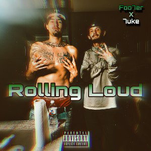 Foo7er X 7uke - Rolling Loud