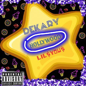 (Dekary feat Lil$you$) Hollywood