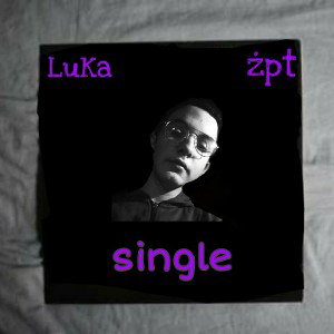 LuKa - Single prod.Roma beats 