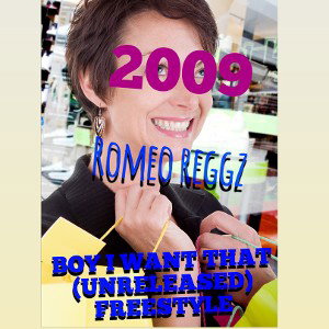 2009 - BOY I WANT THAT FREESTYLE 