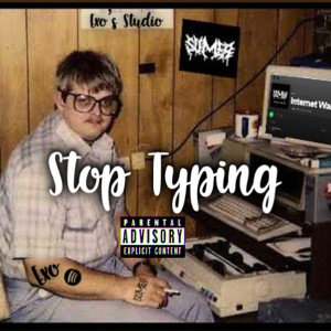 Stop Typing (Exo diss) 🪦