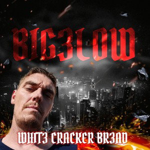 " WHIT3 CRACK3R BR3AD "
