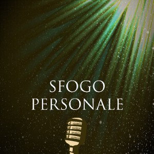 Sfogo Personale