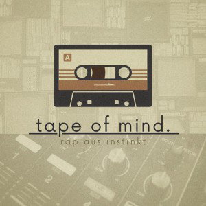tape of mind (intro)