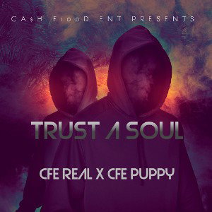 Trust A Soul ft Cfe Puppy