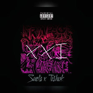 XXI (ft. Tishok) 