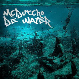 ButchO -BeWater