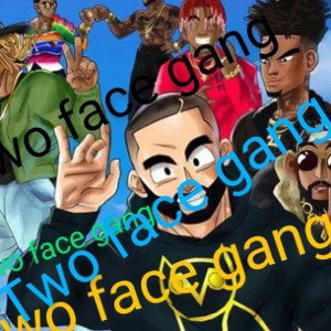 2 face gang