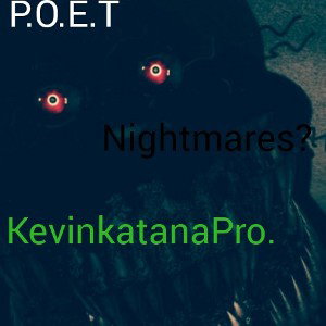 Poetghost- nightmares (scarystories)