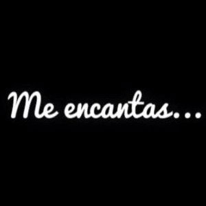 Me encantas 