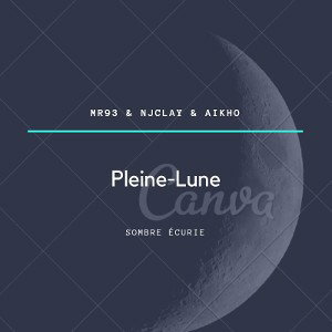 MR93_pleine-lune FT,aikho&njclay