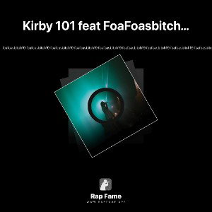 Kirby 101 feat FoaFoasbitch19 - Criminal