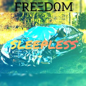 FREΞDΩM - SLEEPLESS