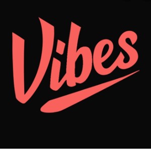 Vibes Only Vibes