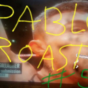 pablo roast#5