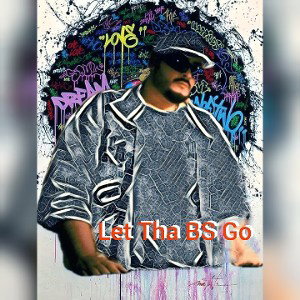 JCSTYLEZ - LET THA BS GO