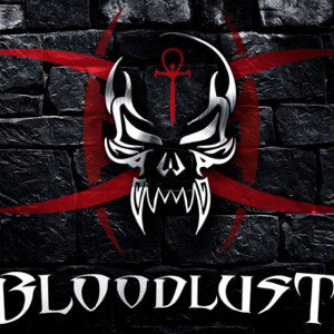 BLOODLUST