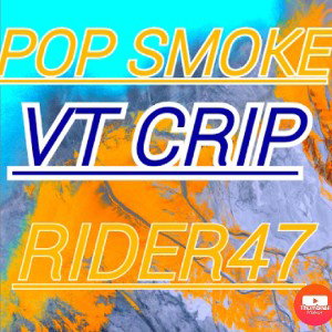 popsmoke&rider47-criping