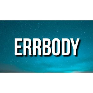 Apex - Errbody