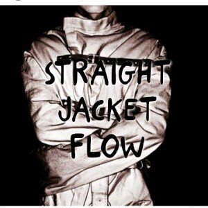 STRAIGHT JACKET FLOW (YOUR ROYALNESS MIX)