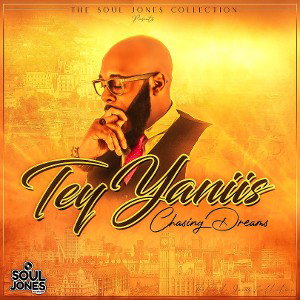 Tey Yaniis - Chasing Dreams