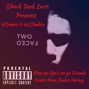  Dimez 2Faced ft LChubbz - Untitled
