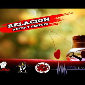 RelacionAntesyDespues #SentimiemdoDeCalleMixtape #2