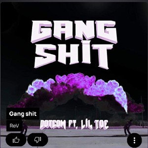 Gang shit