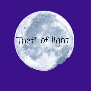 Theft of light
