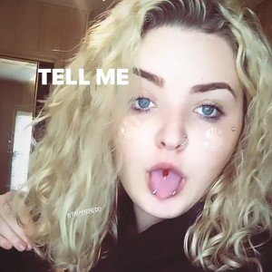 TELL ME