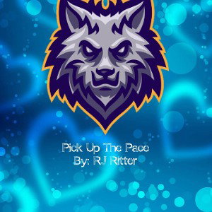 Pick Up The Pace -RJ Ritter-