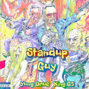 Standup Guy (feat. King G5)