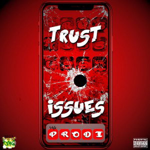 YHN Prodi - “Trust Issues”