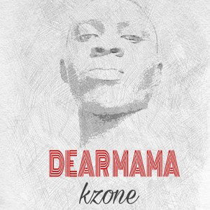 kzone - DEAR MAMA