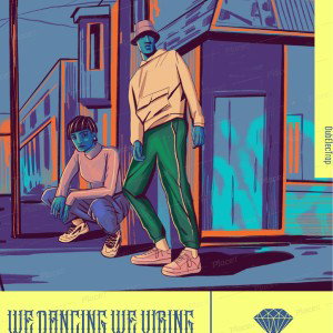 We Dancing We Vibing