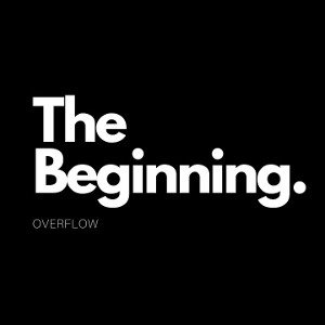 Overflow - The Beginning Freestyle
