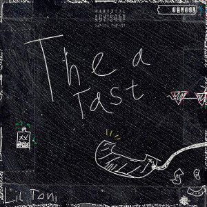 lil toni - "the a tast"