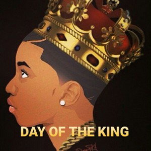 👑DAY OF THE KING👑