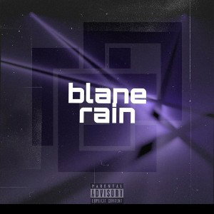 Blane Rain (feat sour)