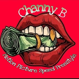 Channy_B - Motion Picture Speed 📷 Freestyle  