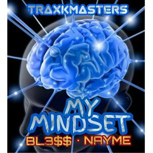 My Mindset ft Nayme